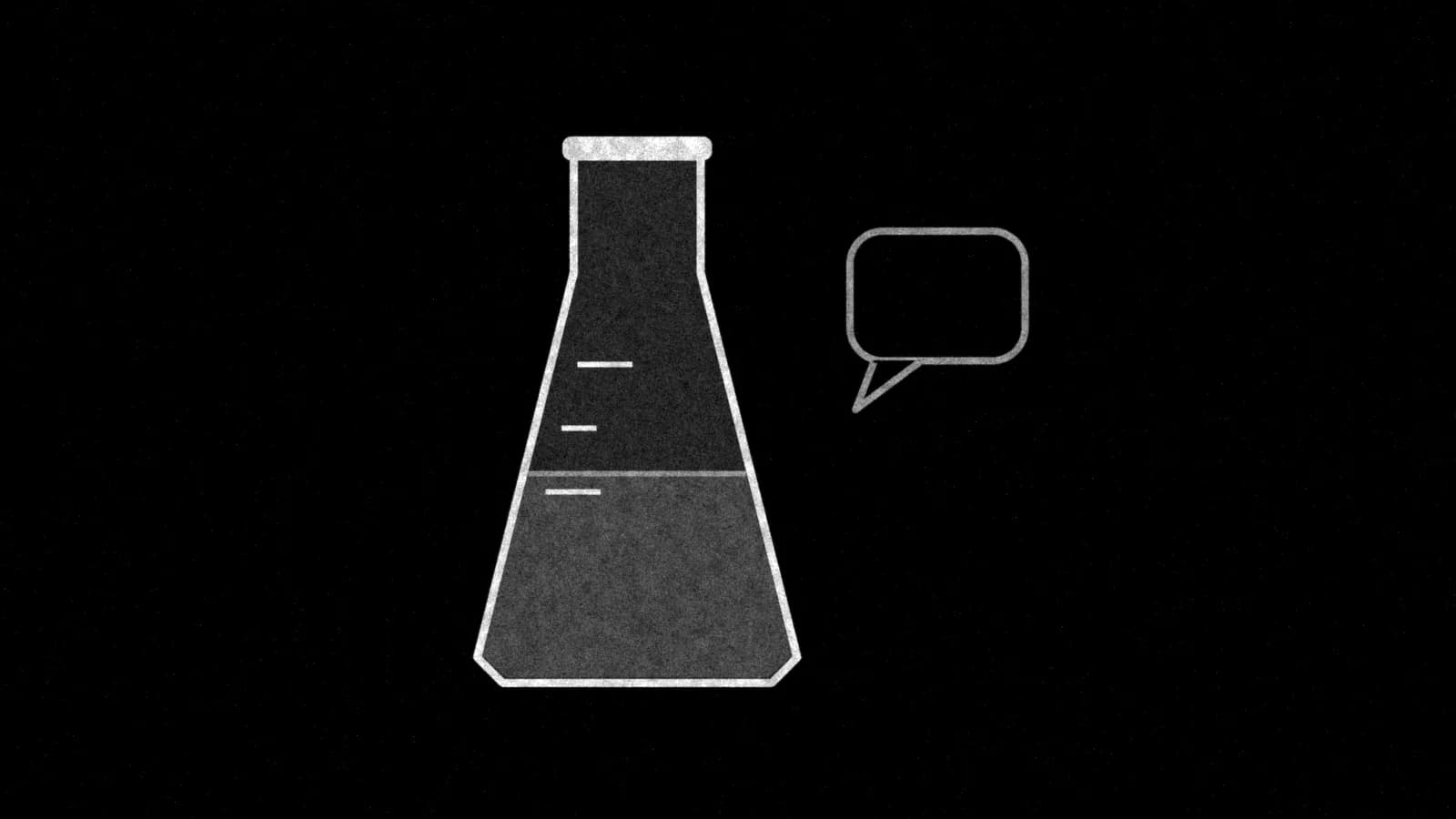 Illustration: a conical lab flask, half full, beside an empty speech bubble, in black and white.