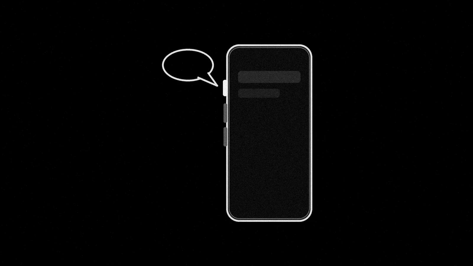 Illustration: an upright generic smartphone with a dark screen, its top side button drawn in bright white, and an empty speech bubble pointing at that button, in black and white.