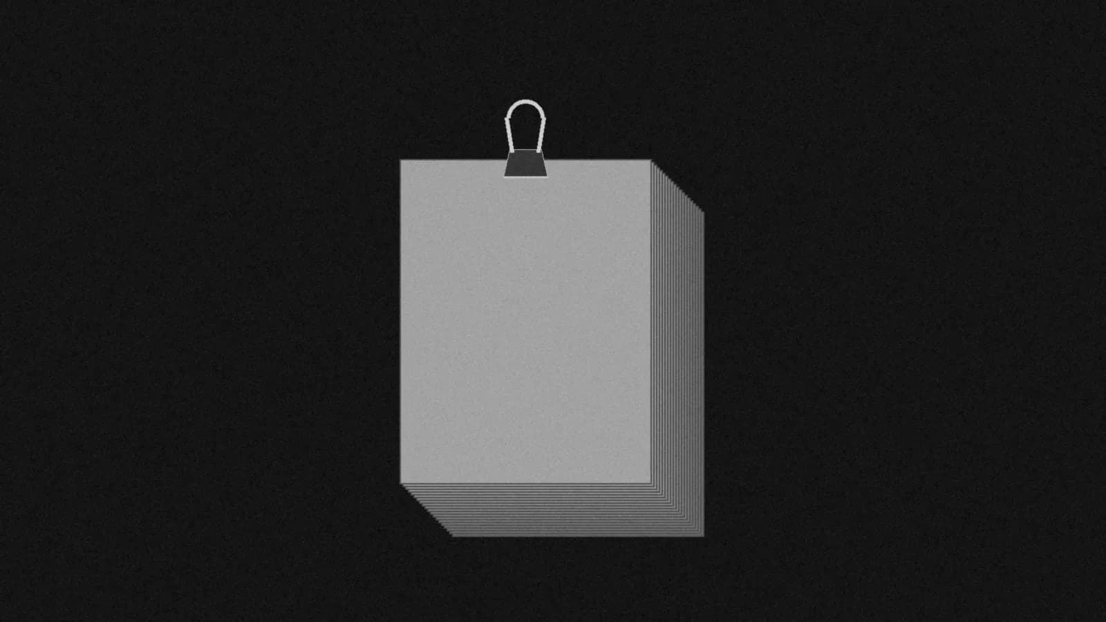 Illustration: a thick stack of blank sheets held by one small binder clip at the top edge, in black and white.